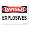 Signmission Safety Sign, OSHA Danger, 10" Height, 14" Width, Explosives, Landscape, D-1014-L-19352 OS-DS-D-1014-L-19352 - alternate 1
